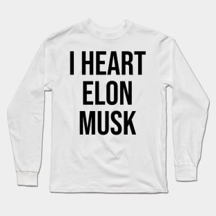 I heart Elon Musk Long Sleeve T-Shirt